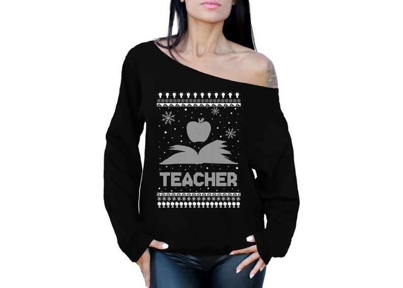 Ugly Christmas Sweatshirt Off Shoulder Xmas Teacher Sweater