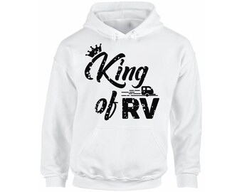 RV Hoodie. RV Accessories. RV King Hoodie for Men. Camping Lovers Gifts. Stylish Clothes for Him. Camper Gifts.
