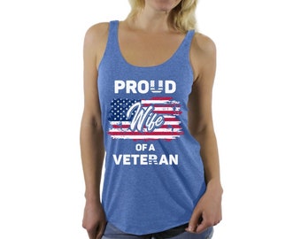 Proud Wife of a Veteran Women Racerback Tank Top. 51 States. 4th of July Wife Shirt.
