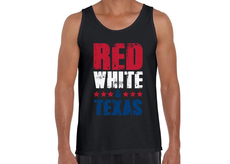 May include: Black tank top with a distressed red, white, and blue graphic that says "Red White & Texas".