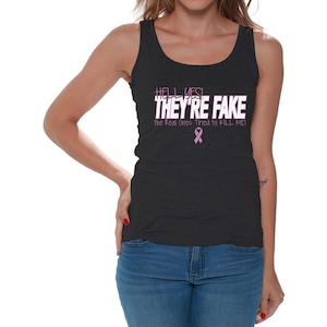 Canotta da donna "Hell Yes They're Fake". Canotta per la sensibilizzazione sul cancro al seno. Regali con nastro rosa per lei. Maglietta senza maniche a sostegno della lotta contro il cancro.