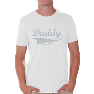 Daddy Est 2017 Shirt T shirt Tops Gift for Husband New Dad Daddy To Be Fathers Day Future Dad