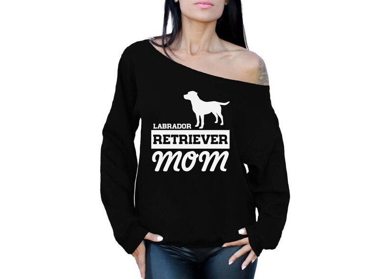Labrador Retriever Mom Off Shoulder Tops Sweatshirt Dog Mom Gifts For Her Lab Mom Off The Shoulder Oversized Sweatshirt Gift for Mom