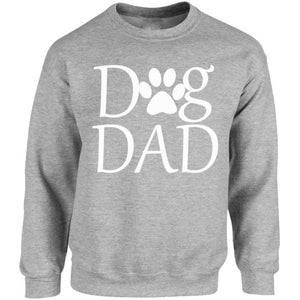 Dog Dad Sweatshirt Tops Crewneck Fathers Day Gift Pet Lover Dog Lover Gift For Him Best Dog Dad Ever