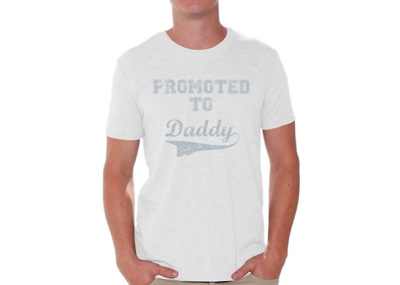 Promoted to Daddy Shirt T shirt Tops New Dad Fathers Day Gift Father To Be Gift for Husband image 1