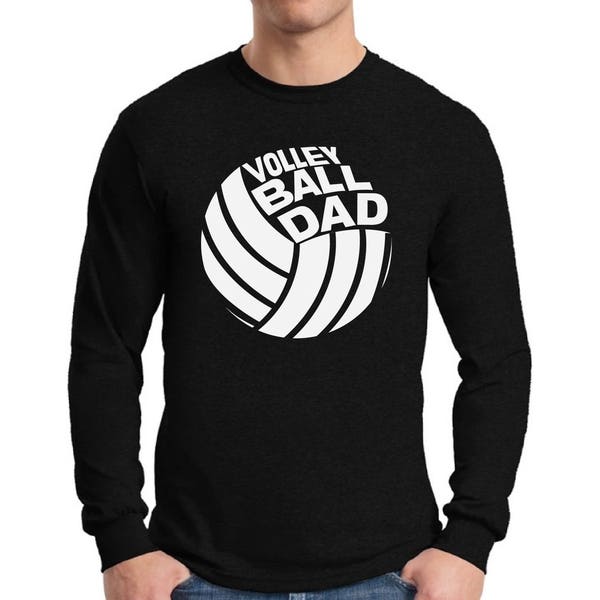 Volleyball Dad Shirt Long Sleeve T shirt Tops Sports Dad Fathers Day Gift Volleyball Lover Gift for Dad