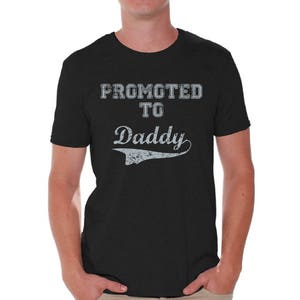 Promoted to Daddy Shirt T shirt Tops New Dad Fathers Day Gift Father To Be Gift for Husband image 2