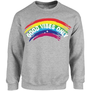 Good Vibes Crewneck Top Positivity Sweatshirts Rainbow Sweater