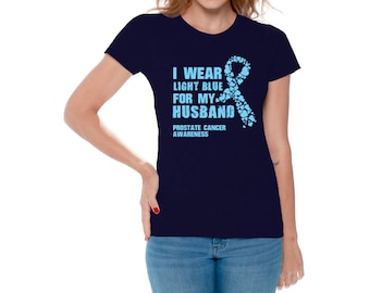 Prostate Cancer T shirts Tops for Women Shirts Tees I Wear Blue for My Husband Cancer Awareness