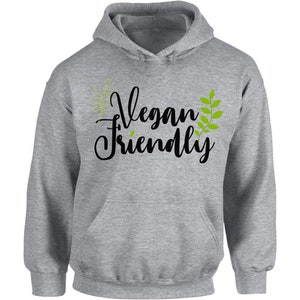 Vegan Friendly Unisex Hoodie. Vegetarian Hoodie. Vegan Sweatshirts. Organic Clothing. Vegan Hoodie for Women. Stylish Vegan Hoodies for Him.