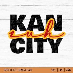 Kan Zuh City SVG | KC Chiefs Sublimation | Kansas City Red Friday Kingdom Transfer | Football Game Day | Shirt Sweatshirt Transfer Sublimate