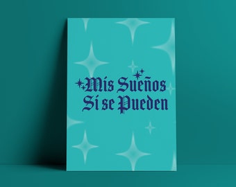 Mis Suenos Si se Pueden Print: Latina Empowerment Art (digitale download)