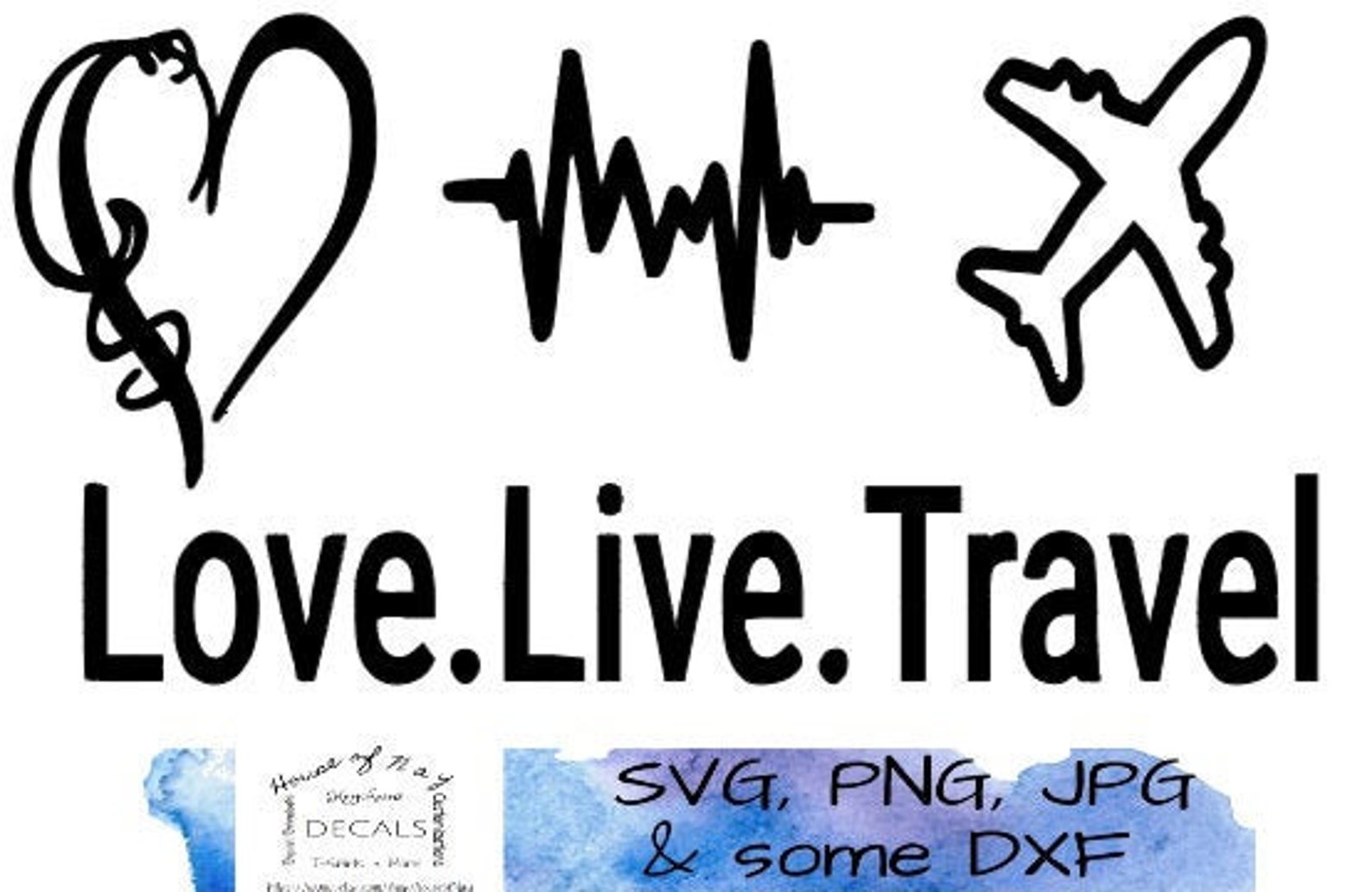LOVE.LIVE.TRAVEL svg png jpg digital downloadable for Cricut Etsy