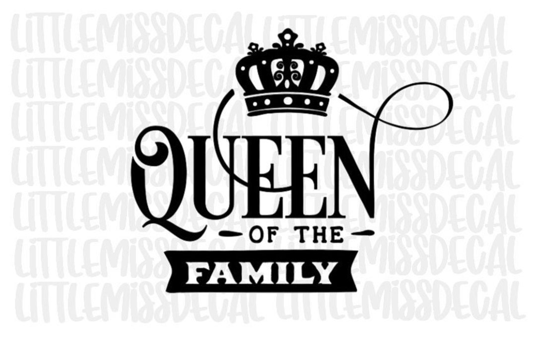 Queen of the Family SVG, PNG, Jpg/digital Download, Queen of the House