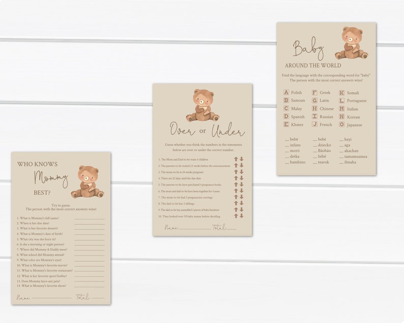 May include: Three printable baby shower game cards featuring a brown bear illustration. The first card is a "Who Knows Mommy Best?" game with questions about the mother-to-be. The second card is an "Over or Under" game with questions about pregnancy and childbirth. The third card is a "Baby Around the World" game where players match the word for "baby" in different languages.