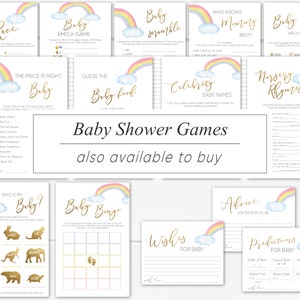 May include: A set of printable baby shower games with a rainbow and cloud theme. The games include "Baby Name Race", "Baby Emoji Game", "Baby Scramble", "Who Knows Mommy Best", "Baby Around the World", "The Price is Right, Baby", "Guess the Baby Food", "Celebrity Baby Names", "Nursery Rhymes", "Who is My Baby", "Baby Bingo", "Advice for the Mom-to-Be", "Wishes for Baby", and "Predictions for Baby".