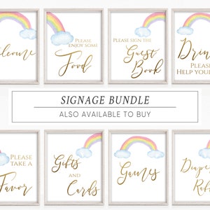 May include: A set of 8 printable rainbow baby shower signs with gold text. The signs include "Welcome", "Please Enjoy Some Food", "Please Sign the Guest Book", "Drinks Please Help Yourself", "Please Take a Favor", "Gifts and Cards", "Games", and "Diaper Raffle".