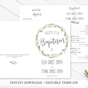 May include: A printable baptism ceremony template with a green leafy wreath design. The text reads "Welcome to the Baptism of Ella Grace Smith and Ethan James Smith, March 25th, 2017".