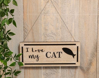 Cute 'I love my Cat' Wooden Sign - Optional Engraved Pet Tag - Cat lover - Kitten