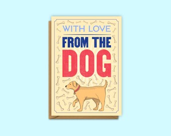 Carte d'anniversaire drôle de chien | Love From Pet, carte de voeux illustrée (Royaume-Uni)
