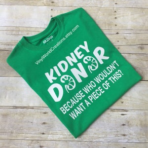 Nier Donor Shirt / Orgaan Donor Shirt / Nier Donor T-shirt / Live Donor Awareness shirt / Living Donor Awareness shirt / Nier Donor Gift
