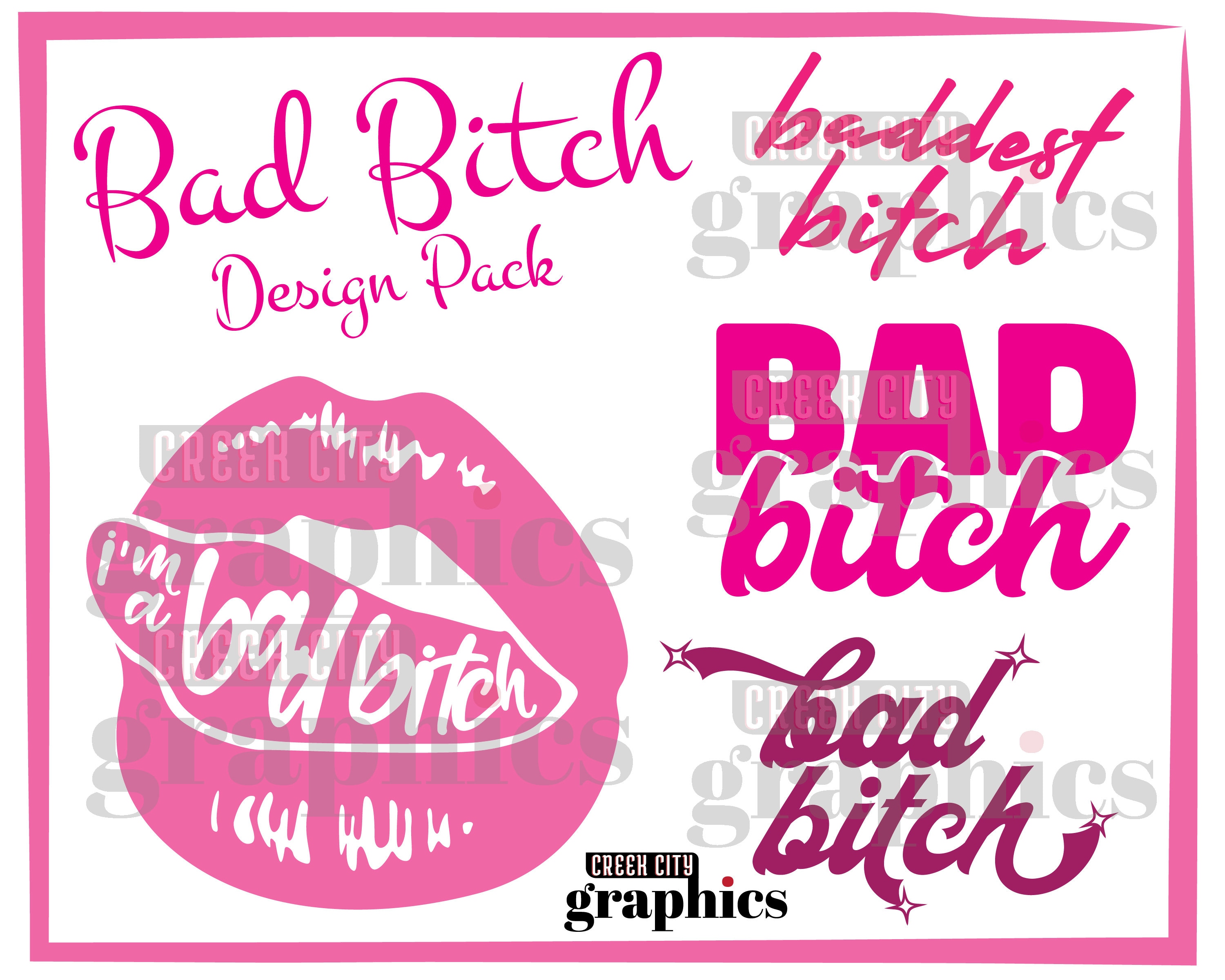 Bad Bitch Digital Design Pack - SVG • PNG • EPS Cut Files - Etsy