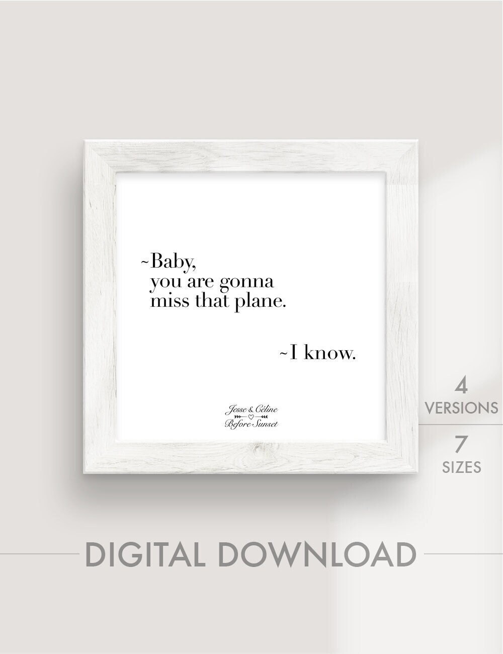 Baby You Are Gonna Miss That Plane Before Sunset Quote / Etsy