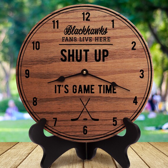 Blackhawks Fan Shut Up It S Game Time Sports Gifts Etsy