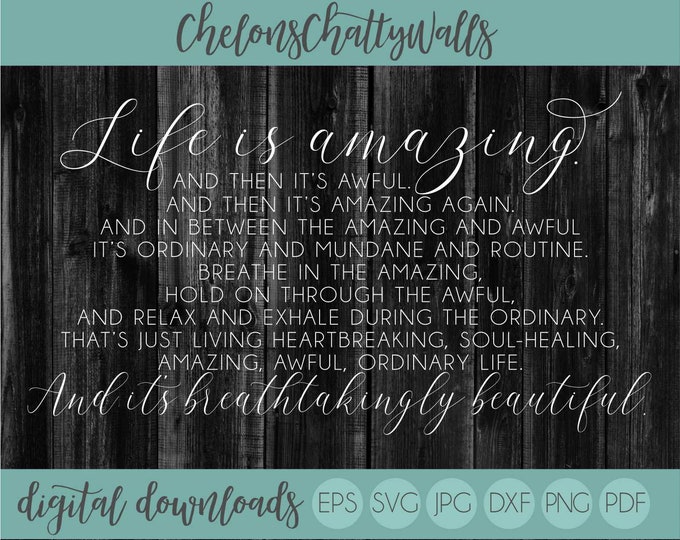 Life is Amazing SVG File, L R Knost SVG, Breathtakingly Beautiful SVG ...