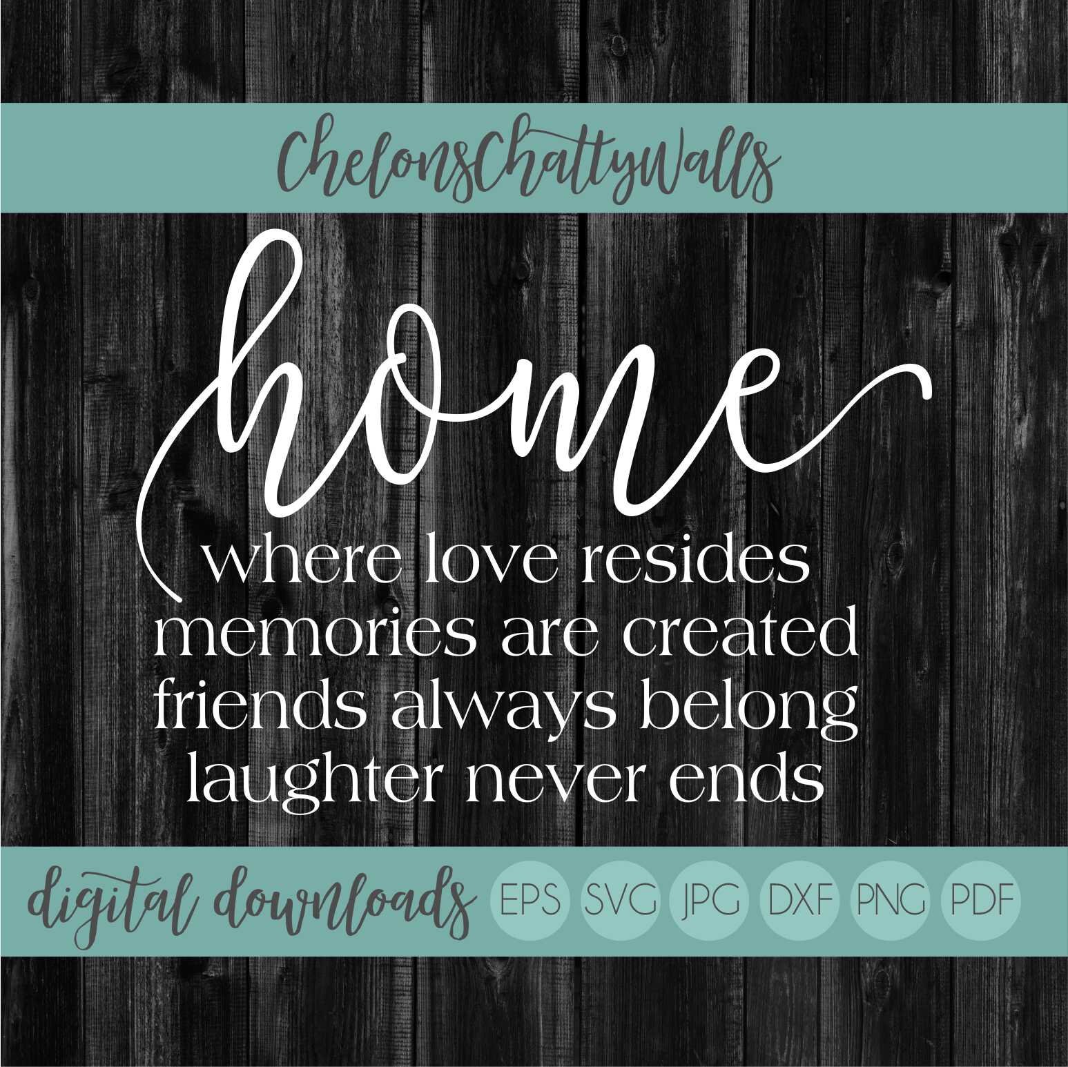 Download Home Where Love Resides Svg File Silhouette File Home Etsy