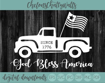 God Bless America SVG File, Patriotic Truck SVG, Cricut Cut File, 4th Of July SVG, Vinyl Cut File, Vinyl Design, Americana Design, America