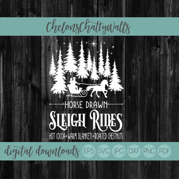 Horse Drawn Sleigh Rides SVG, Christmas Design, Farmhouse Christmas File, Sleigh Rides EPS, Christmas Trees Cut File, Holiday, Christmas SVG