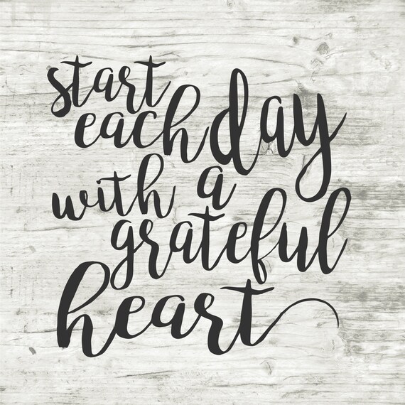 Start Each Day With A Grateful Heart Vinyl Stencil Vinyl | Etsy