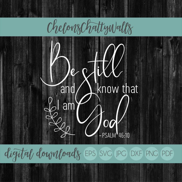 Be Still and Know That I Am God Svg - Etsy