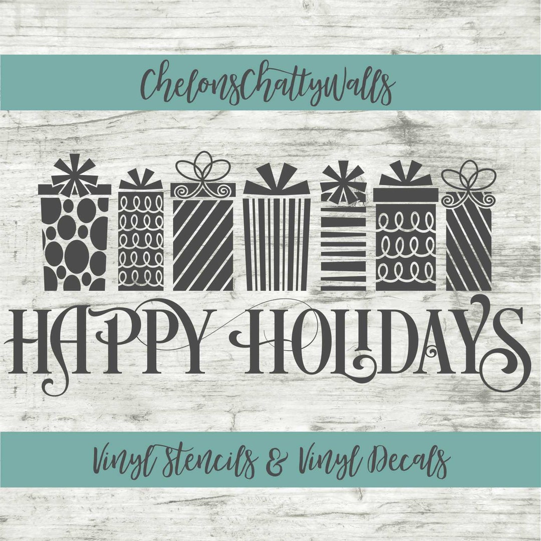 Happy Holidays Vinyl Stencil, Christmas Presents Vinyl Decal, Christmas ...