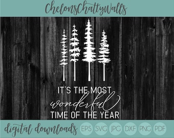 It's The Most Wonderful Time Of The Year SVG File, Christmas Tree SVG, Silhouette Cut File, Cricut File, Holiday Sign Design, Christmas SVG