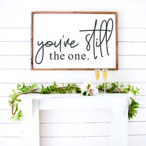 You're Still the One Vinyl Stencil, You're Still the One Vinyl Decal ...