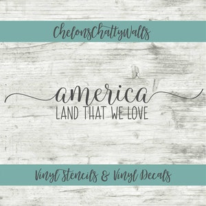 America Land That I Love Patriotic Vinyl Quote Me Wall Etsy
