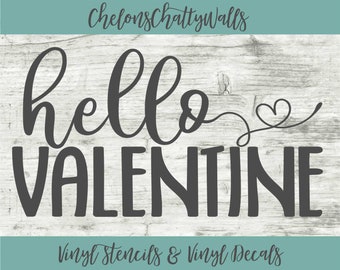 Hello Valentine Vinyl Stencil, Valentine's Day Vinyl Decal, Vinyl Stencil,  Vinyl Decal, Valentine Sign Design, Valentine's Decor, XoXo
