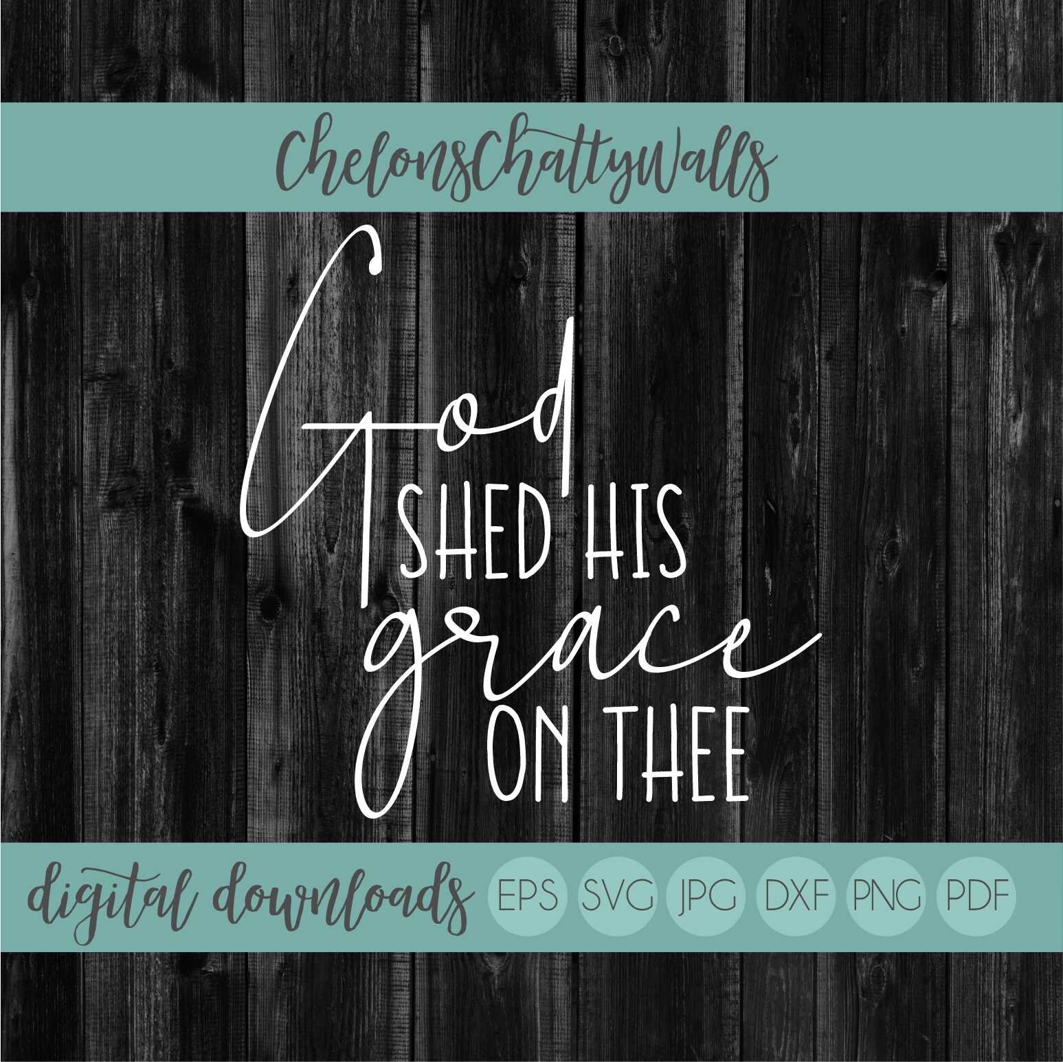 God Shed His Grace On Thee SVG File America 1776 SVG God | Etsy
