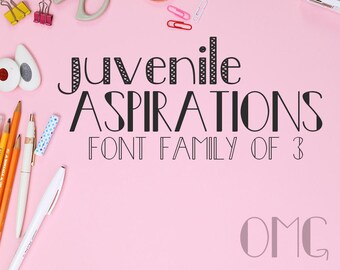 Juvenile Aspirations - Font Family of 3 - OTF, TTF - Personal & Commercial use