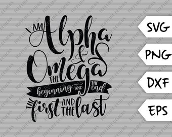 Alpha and Omega - SVG, PNG, DXF, eps - Cut file, Fallout, bible verse, Revelation 22:13