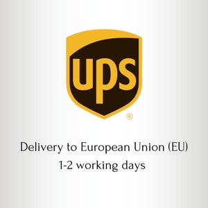Express Delivery for European Union Countries (EU). Expedited Delivery. Shipping Upgrade. Delivery time: 1-2 Working Days.
