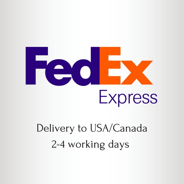 Express Delivery for USA and Canada. Expedited Delivery. Shipping Upgrade. Delivery time: 2-4 Working Days.