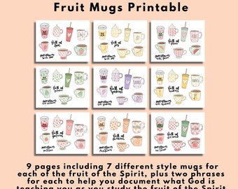 May include: Nine printable pages featuring seven different styles of mugs with fruit designs and text related to the fruit of the Spirit. Each mug has a phrase like "Full of Love" or "Full of Goodness". The text "overflows with love" and "overflows with goodness" is also included on each page.