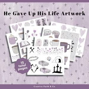 He Gave Up His Life Lent Artwork - Bible Journaling Printable Kit (Creative Faith Cutables)