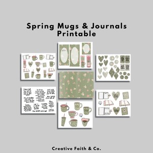 May include: Printable set of digital stickers featuring mugs, journals, and floral patterns in green and pink. The stickers include quotes like "God is always working" and "This spring I am full of", and floral patterns.