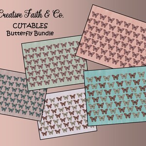 May include: Five digital paper sheets featuring a repeating pattern of butterflies in various shades of brown, teal, and pink. The text "Creative Faith & Co. CUTABLES Butterfly Bundle" is at the top of the image.