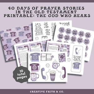May include: A printable set titled "40 Days of Prayer Stories in the Old Testament: The God Who Hears." Includes pages with telephone graphics, coffee cups, and text. Features a variety of designs and the text "10 total pages."