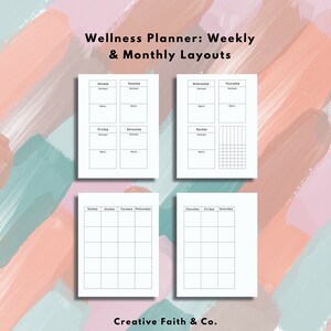 May include: A printable wellness planner with weekly and monthly layouts. The planner features a simple design with black lines on a white background. The text "Wellness Planner: Weekly & Monthly Layouts" is at the top of the page. The text "Creative Faith & Co." is at the bottom of the page.
